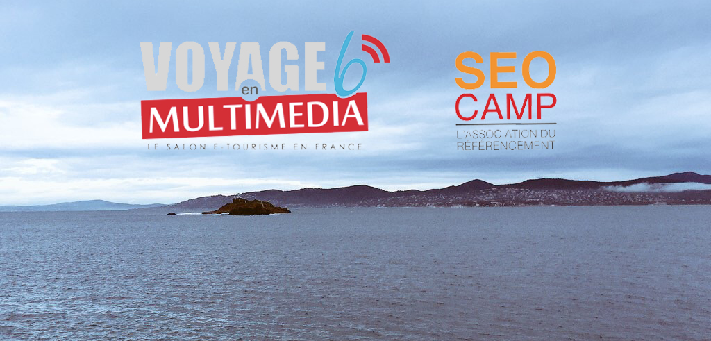 Retour sur le #SEOCAMP & #VEM6 à Saint-Raphaël