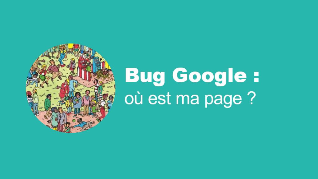 Bug Google : de nombreuses pages désindexées