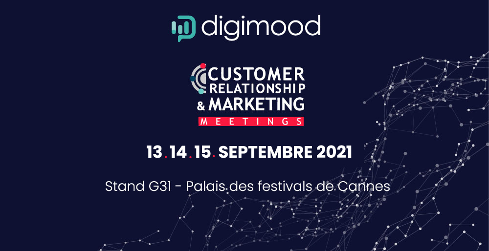 Digimood au CRM&M Cannes 2021